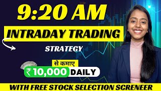 Best 920 AM Intraday Trading Strategy With 956 Winrate 🔥  Make 10K Daily Profit In Just 30 Mins💯 [upl. by Grady]