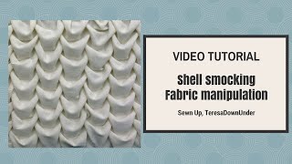 Shell smocking tutorial  Fabric manipulation [upl. by Kra]