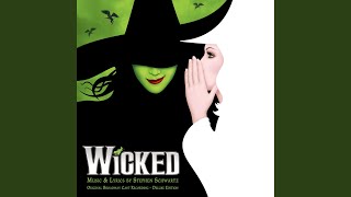 Defying Gravity From quotWickedquot Original Broadway Cast Recording2003 [upl. by Edyaw961]