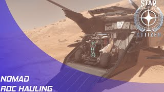 Star Citizen CNOU Nomad  ROC Hauling mining [upl. by Ecikram942]