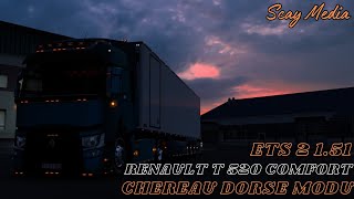 ETS 2 151  RENAULT T 520 COMFORT VE CHEREAU DORSE MODU  İZMİR  BURSA SEFERİ  ets2mods [upl. by Jilleen]