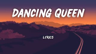 ABBA  Dancing Queen  Lyrics [upl. by Millian]