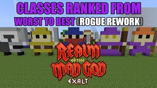 Realm of the Mad God Exalt Classes Ranked From Worst to Best Rogue Rework [upl. by Nadine795]