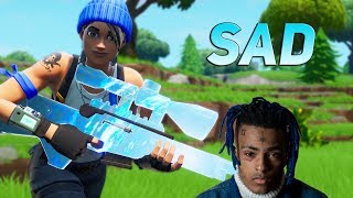 Fortnite Montage  quotSADquot XXXTentacion [upl. by Vish222]