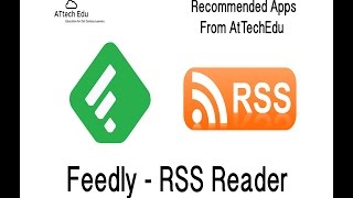 RSS Readers  Tutorial Setting up Feedly  Adding RSS feeds to Feedly [upl. by Godderd]