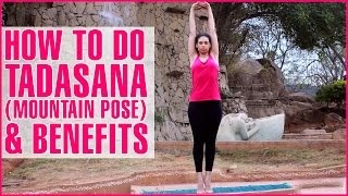 TADASANA YOGA  MOUNTAIN POSE amp Its Benefits [upl. by Walt]