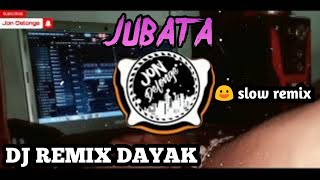 JUBATA  DJ REMIX LAGU DAYAK TERBARU 2020 [upl. by Seltzer]