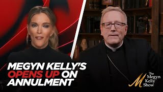 Megyn Kellys Good Friday Confession on Going Through Annulment Process and Her quotCrisis of Faithquot [upl. by Mendy]