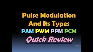 Pulse Modulation Techniques  PAM PWM PPM and PCM  Pulse Modulation [upl. by Viviyan]