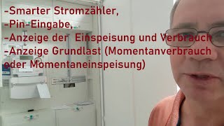 Balkonkraftwerk Einspeisung bestimmen Stromzähler Logarex Smart Metering Pin Eingabe Grundlast [upl. by Williams786]