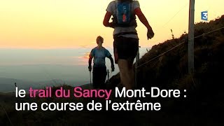 Les trails du Sancy  retour sur une compétition hors norme [upl. by Aiykan]