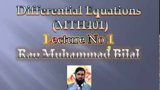 Mth 401 Differential Equation Lecture No 1 Introduction [upl. by Carlynne]