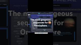 The best sequences for Omnisphere [upl. by Litta]