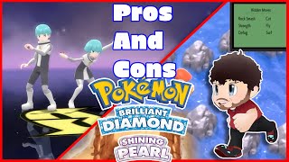 Pros and Cons for Pokemon Brilliant Diamond and Shining Pearl [upl. by Ferriter422]