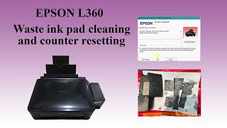 How to clean waste ink pad and reset counter on EPSON L360 [upl. by Vashtia]