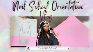 Orientation VLOG  NAIL SCHOOL  Full Specialist Program  ChaddSoChic✨ [upl. by Ofilia]