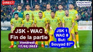 JSK 1  0 WAC Groupe A  LDC Un déclic salutaire pour toutes les compétitions Synthèse du match [upl. by Lebna]