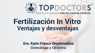 Fertilización in vitro Ventajas y desventajas [upl. by Monroy]