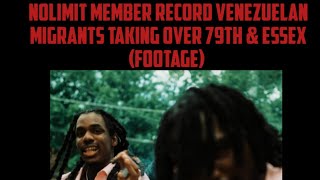 NoLimit Member Record Venezuelan Migrants Taking Over 79th amp Essex Footage [upl. by Bills506]