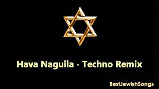 Hava Naguila  Techno Remix [upl. by Neyud]