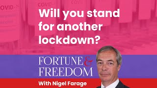 Nigel Farage “Will you stand for another lockdown” [upl. by Osbert170]