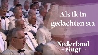 Nederland Zingt Als ik in gedachten sta [upl. by Burris467]