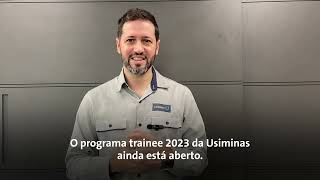 Usiminas  Programa Trainee 2023 [upl. by Simaj810]