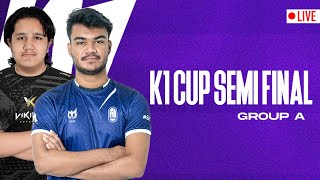 K1 CUP SEASON 1  SEMI FINAL  GROUP A  FT A1 ESPORTS [upl. by Clovis980]