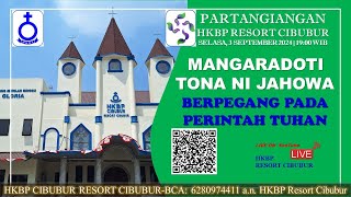 PARTANGIANGAN HKBP RESORT CIBUBUR  SELASA 3 SEPTEMBER 2024  1900 WIB [upl. by Moulden972]