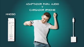 Adaptador para audio y cargador Iphone – entrada Lightning a plug 35mm MH030 [upl. by Enylodnewg339]