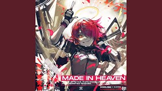 MADE IN HEAVEN [upl. by Dinan]