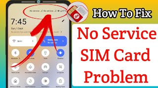 How to Fix No Service SIM Card Problem On Android। SIM Card No Service Problem Solve On Android [upl. by Neral56]