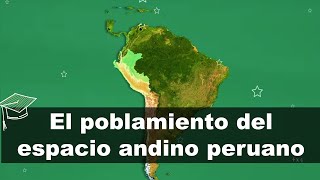 â­Las fases del poblamiento del territorio peruano ðŸ“˜aulamedia [upl. by Ransome448]