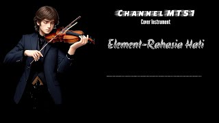 ELEMENT  RAHASIA HATI COVER INSTRUMENT [upl. by Marler902]