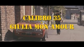 Calibro 35  Giulia Mon Amour Official Video [upl. by Ymeon]