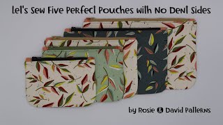 Lets Sew Five Perfect Pouches by Rosie amp David Patterns  DIY  Free Pattern [upl. by Nosna713]