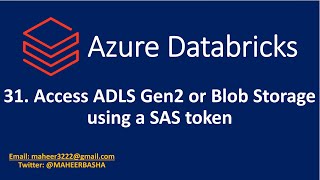 31 Access ADLS Gen2 or Blob Storage using a SAS token in Azure Databricks [upl. by Maude]