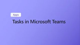 How to create assign and manage Tasks in Microsoft Teams [upl. by Ainat]