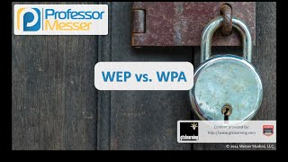 WEP vs WPA  CompTIA Security SY0401 62 [upl. by Esertap568]