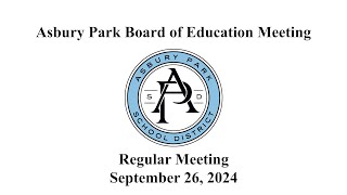 Asbury Park Board of Education Meeting  September 26 2024 [upl. by Afrikah]