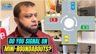 DO YOU SIGNAL ON MINIROUNDABOUTS MiniRoundabouts Signal Explained [upl. by Ahsiemak]