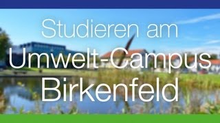 Studieren am UmweltCampus Birkenfeld UCB Hochschule Trier Imagefilm [upl. by Mitchel]