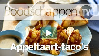 Appeltaarttacos  Boodschappen TV [upl. by Tterab]