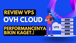 Review VPS Murah OVH CLOUD Datacenter Singapore [upl. by Zetra]