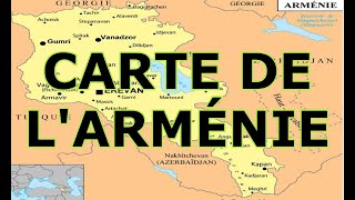 CARTE DE LARMÉNIE [upl. by Aicilet]