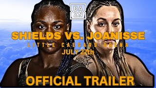 CLARESSA SHIELDS vs VANESSA LEPAIGEJOANISSE  OFFICIAL FIGHT TRAILER [upl. by Cami]