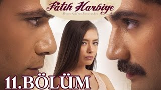 Fatih Harbiye 11Bölüm [upl. by Helsell]