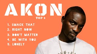 quotTop 5 Akon Hitsquot [upl. by Iaria]