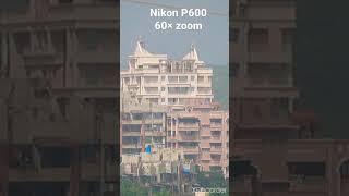 Nikon P600 zoom test [upl. by Nerraj816]