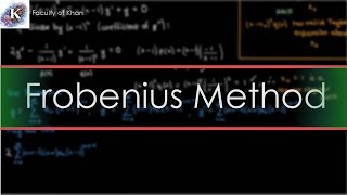 Introduction to the Frobenius Method [upl. by Berthoud]